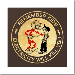 Vintage Electricity Will Kill You Posters and Art